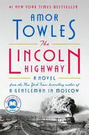The Lincoln Highway : a Novel