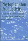 Phytoplankton Productivity. Carbon Assimilation In Marine And Fresh Water Ecosystems