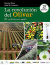 LA REVOLUCIÓN DEL OLIVAR: EL CULTIVO EN SETO