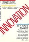 INNOVATION: THE ATTACKERS'S ADVANTAGE