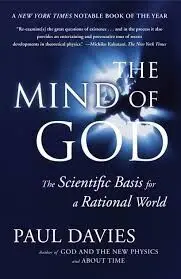 Mind Of God: The Scientific Basis For a Rational World