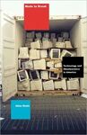 MADE TO BREAK: TECHNOLOGY AND OBSOLESCENCE IN AMERICA