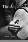 THE BANJO : AMERICA'S AFRICAN INSTRUMENT