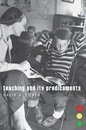 Teaching And Its Predicaments