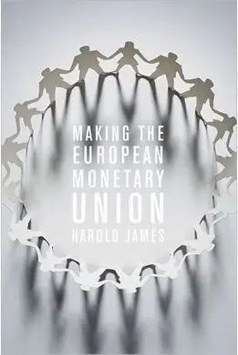 Making The European Monetary Union