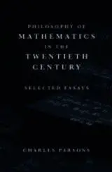 Philosophy Of Mathematics In The Twentieth Century; Selected Essays