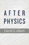 AFTER PHYSICS