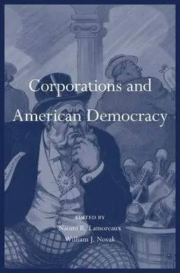 Corporations And American Democracy