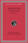 LOEB CLASSICAL LIBRARY 27. CONFESSIONS, VOLUME II. BOOKS 9â13