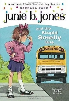 Junie B Jones The Stupid Smelly Bus 1