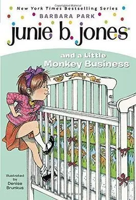 Junie B Jones Little Monkey Business 2