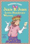 JUNIE B JONES LOVES HANDSOME WARREN 7