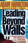 LEADING BEYOND THE WALLS