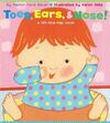 TOES, EARS, & NOSE!: A LIFT-THE-FLAP BOOK