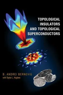 Topological Insulators And Topological Superconductors