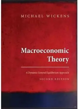 Macroeconomic Theory. A Dynamic General Equilibrium Approach (2ª Ed. )