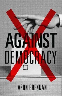 Against Democracy
