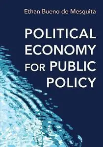 Political Economy For Public Policy