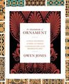 THE GRAMMAR OF ORNAMENT: A VISUAL REFERENCE OF FORM & COLOUR IN ARCHITECTURE AND THE DECORATIVE ARTS