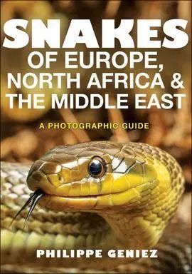 Snakes Of Europe, North Africa And Middle East