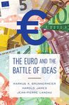 THE EURO AND THE BATTLE OF IDEAS