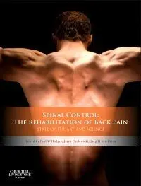 Spinal Control: The Rehabilitation Of Back Pain. State Of The Art And Science