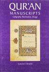 QUR'AN MANUSCRIPTS: CALLIGRAPHY, ILLUMINATION, DESIGN