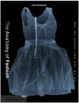 The Anatomy Of Fashion