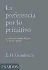 La Preferencia por lo Primitivo