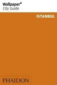 Wallpaper City Guide Istanbul 2014