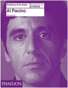 Al Pacino, Anatomy Of An Actor