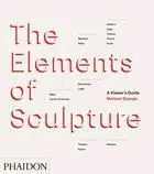 The Elements Of Sculpture