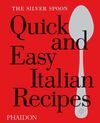 THE SILVER SPOON QUICK AND EASY ITALIAN RECIP