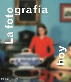 La Fotografía Hoy