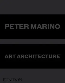 Peter Marino - Art Architecture (Julio 2016)