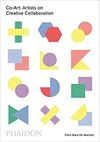 CO-ART: ARTISTS ON CREATIVE COLLABORATION