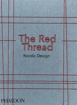 Red Thread, The: Nordic Design (Junio 2017)