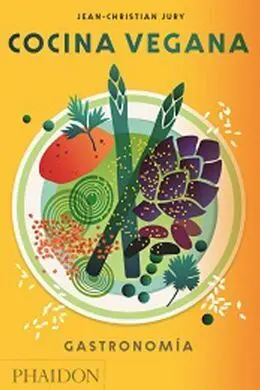 Cocina Vegana. Gastronomia