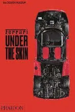 Ferrari: Under The Skin