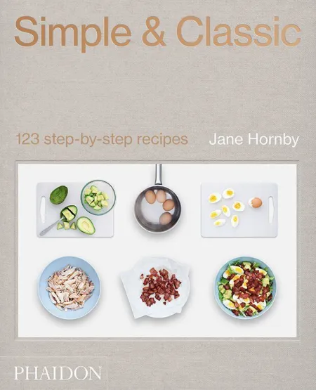 Simple & Classic, 123 Step-By-Step Recipes