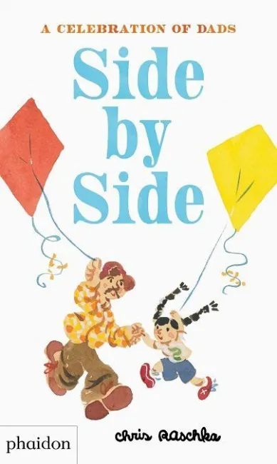 Side By Side, a Celebration Of Dads