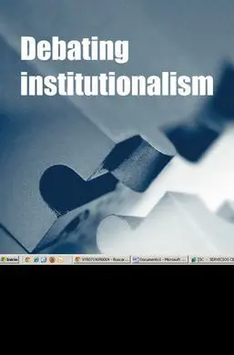 Debating Institutionalism