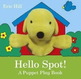 Hello Spot! a Puppet Play Book