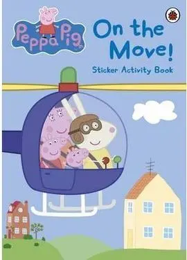 Peppa Pig: On The Move! Sticker Activity Book [Tapa Blanda]