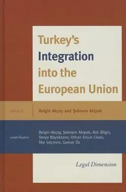 Turkey's Integration Into The European Union