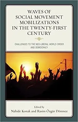 Waves Of Social Movement Mobilizations In The Twenty-First Century