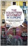 THE SQUATTERS' MOVEMENT IN EUROPE