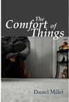 THE COMFORT OF THINGS