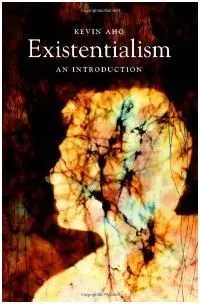 Existentialism. An Introduction