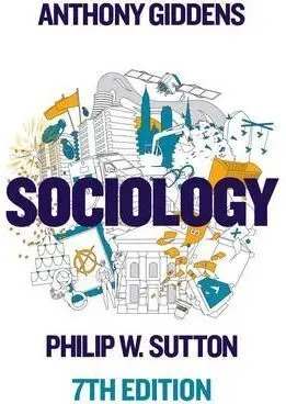 Sociology (7ª Ed. ) (Sust. Por la 8º Ed. 9780745696683)
